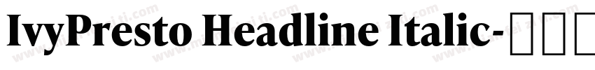 IvyPresto Headline Italic字体转换